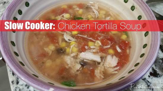 Slow Cooker Chicken Tortilla Soup